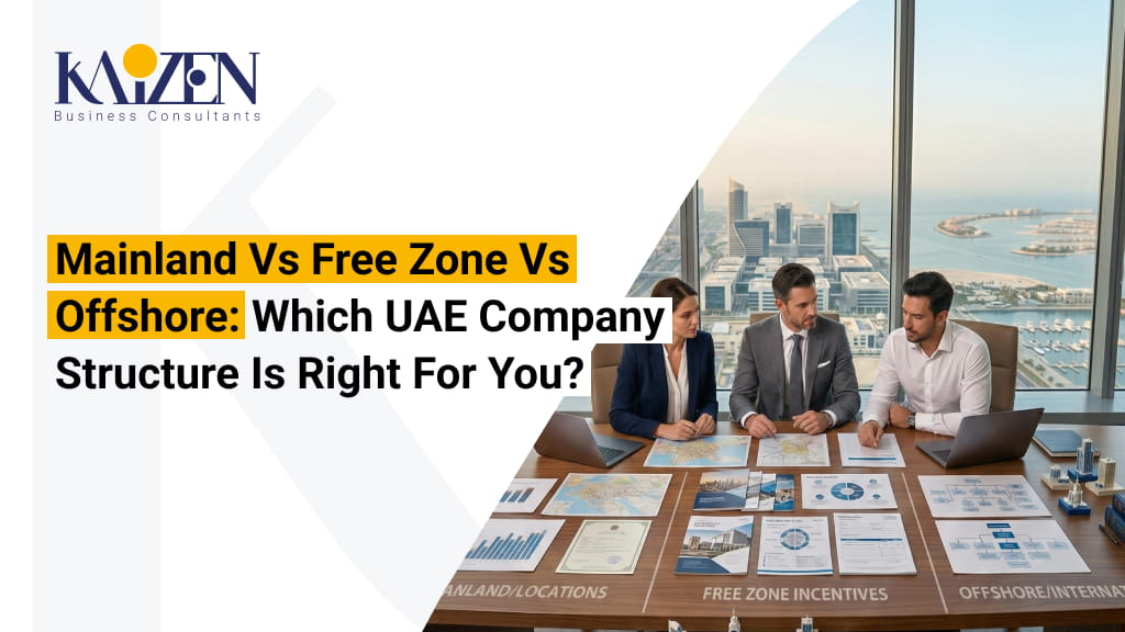 Business Setup Mainland-vs-Free-Zone-vs-Offshore