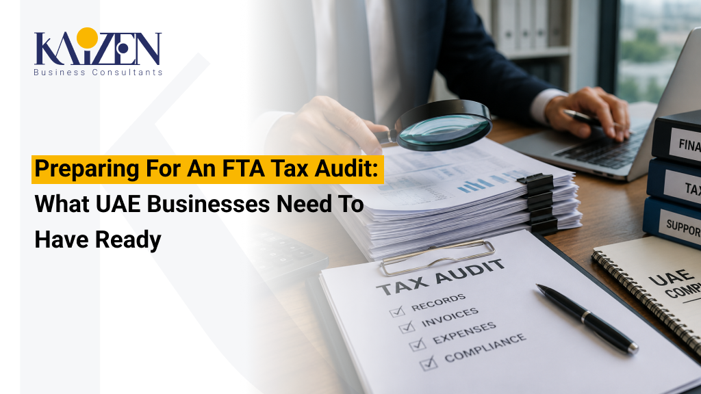 FTA tax audit UAE documentation checklist